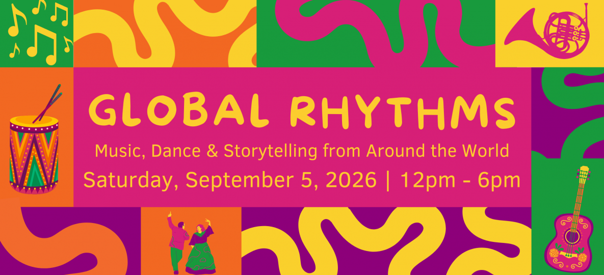 Global Rhythms text with vibrant graphic of performers and instruments